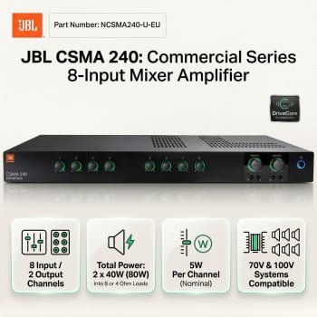 JBL CSMA 240 Commercial Series 8 input - 2 x 40W 1U Full Rack DriveCore Mixer Amplifier