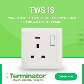 Terminator TWS 1S Wall Plate 1 UK Socket with Switch Heavy Duty Electrical Outlet for Home & Commercial Wiring - (MOQ = 10 Pieces)