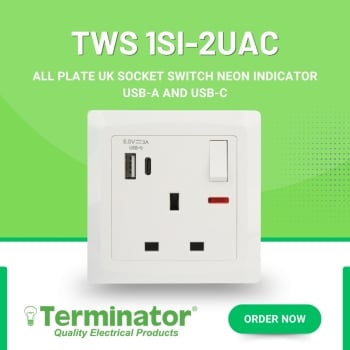 Terminator TWS 1SI-2UAC Wall Plate 1 UK Socket with Switch Neon Indicator USB-A & USB-C Charging 13A Electrical Outlet for Home & Office